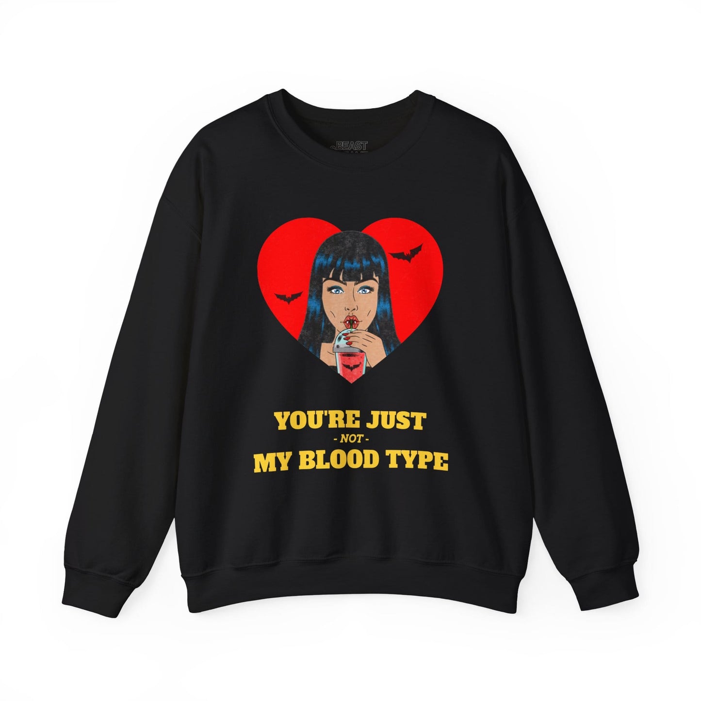 You’re Just Not My Blood Type Halloween Sweatshirt Black / S gift_idea unique_gift personalised_gift